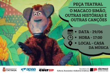 PEÇA TEATRAL - O MACACO SIMÃO, OUTRAS HISTÓRIAS E OUTRAS CANÇÕES
