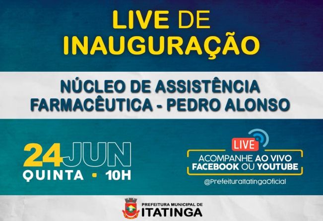 INAUGURAÇÃO DO NÚCLEO DE ASSISTÊNCIA FARMACÊUTICA – PEDRO ALONSO